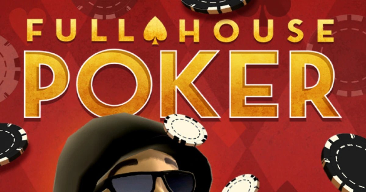 Full House Poker là gì? Cách Xây dựng Full House trong Poker