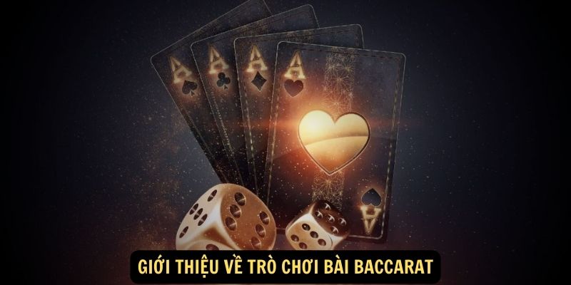 Baccarat là gì? - Trò chơi casino thú vị năm 2024