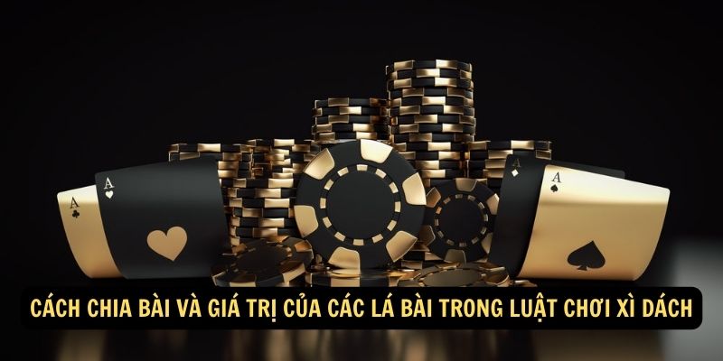 Quy tắc Blackjack - Chơi đúng, thắng đáng tin cậy