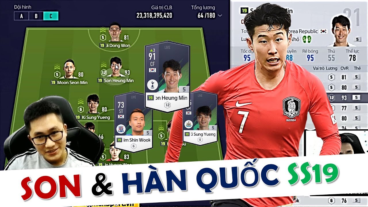 Xây Dựng & Trải Nghiệm Đội Hình "HÀN QUỐC SS19 +5 " Xuất Sắc Nhất Vs Chim Đầu Đàn SON HEUNG MIN